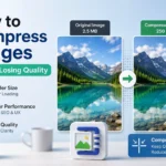 How to Compress Images Without Losing Quality