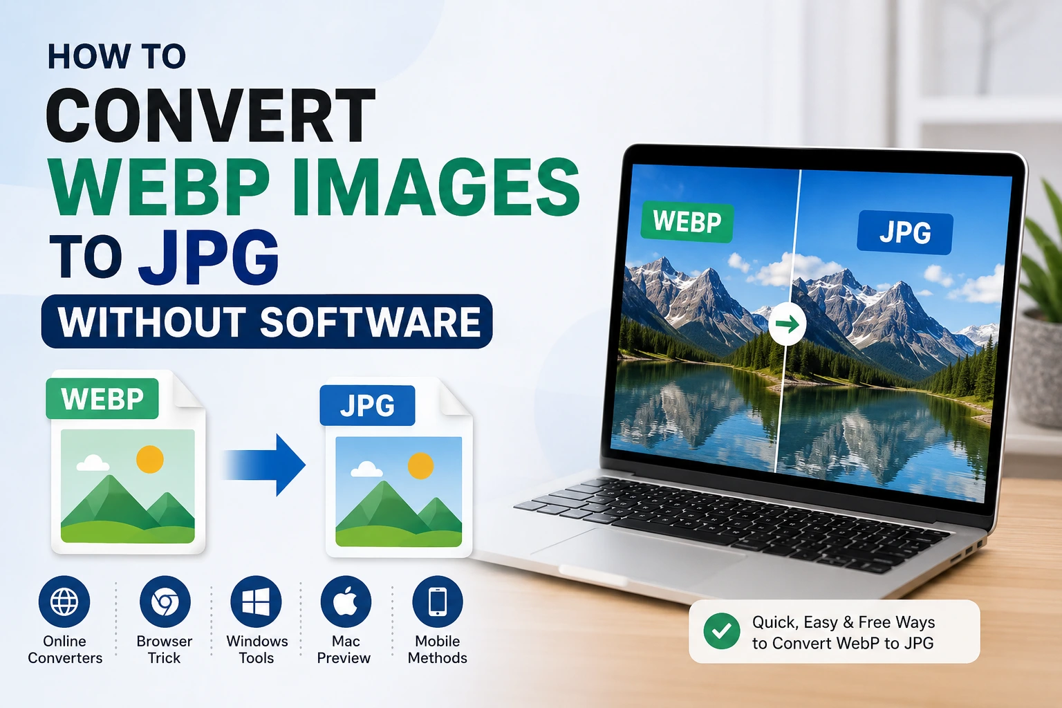 How to Convert WebP Images to JPG Without Software