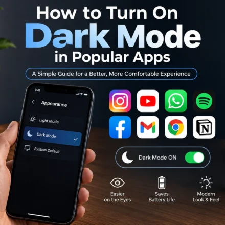 How to Turn On Dark Mode in Popular Apps